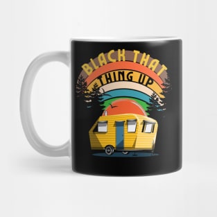 Back that Thing Up Tee Mug